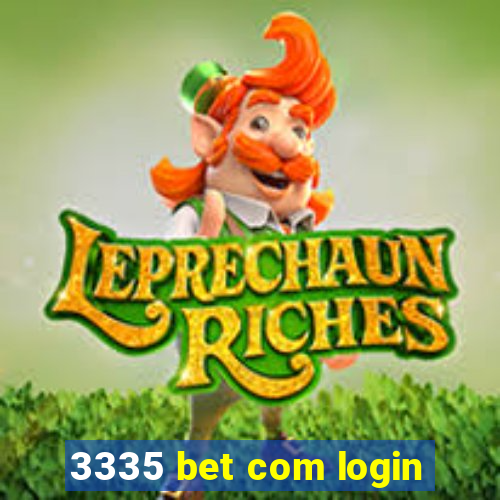 3335 bet com login